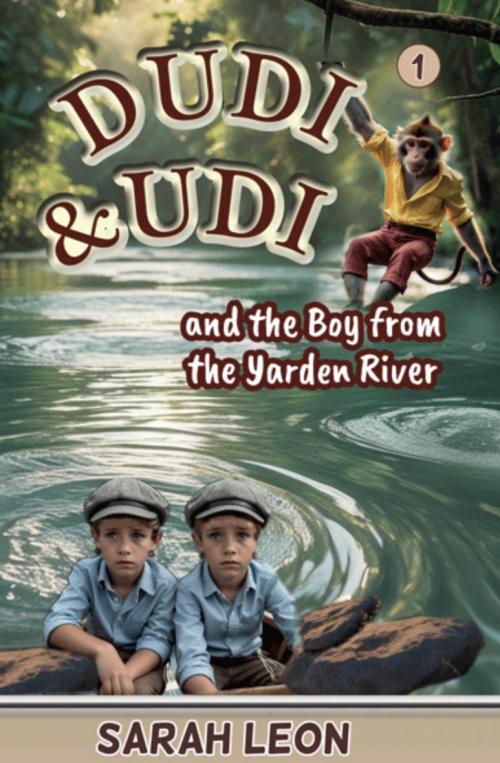 Dudi & Udi and the Boy from the Yarden River