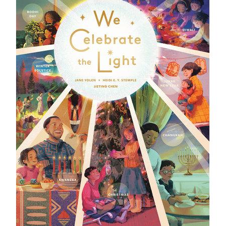 We Celebrate the Light - Hardcover