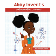 Abby Invents Unbreakable Crayons