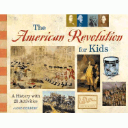 The American Revolution for Kids