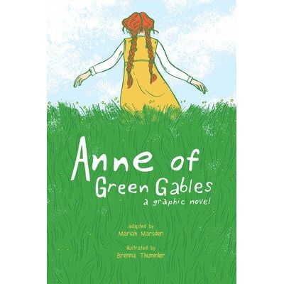 Anne Of Green Gables - A Graphic Novel