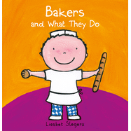 Bakers and What They Do - Hardcover