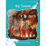 Big Tunnels - Red Rocket Readers