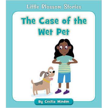 The Case of the Wet Pet