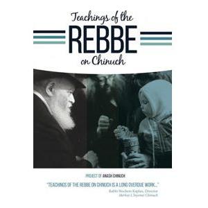Teachings of the Rebbe on Chinuch