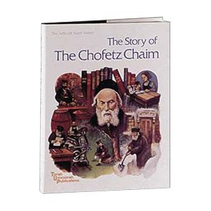 The Story of the Chofetz Chaim
