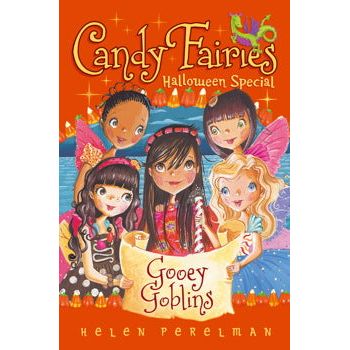 Gooey Goblins Halloween Special Featuring Candy Fairies Collection