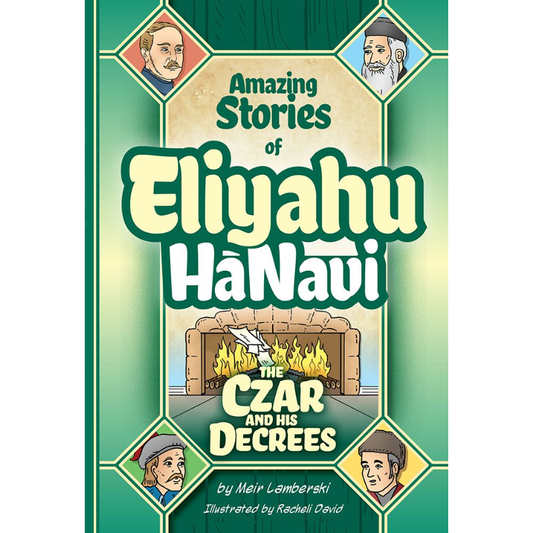 Eliyahu HaNavi: The Czar and his Decrees