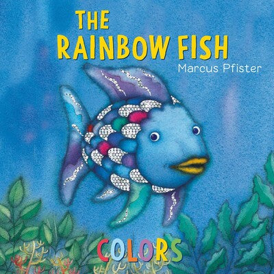 The Rainbow Fish Colors - Board Book