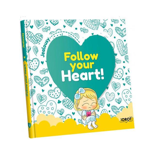 Follow Your Heart! Jealousy