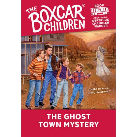 Boxcar Children: #71 The Ghost Town Mystery