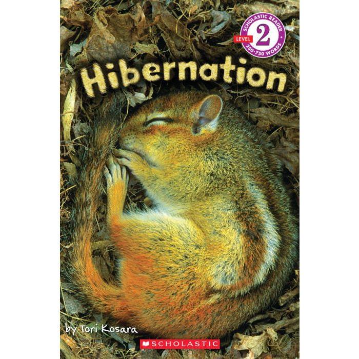 Scholastic Reader!® Level 2: Hibernation