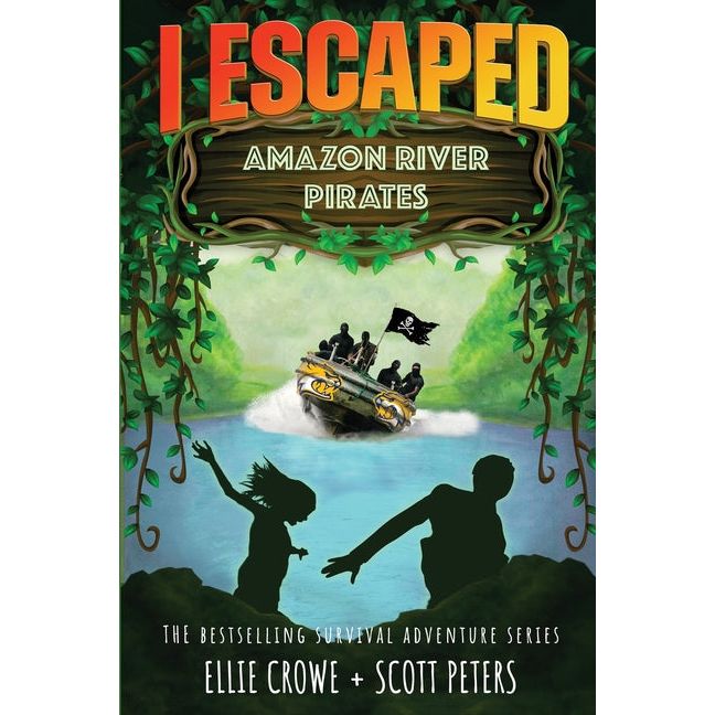 I Escaped #4: I Escaped Amazon River Pirates