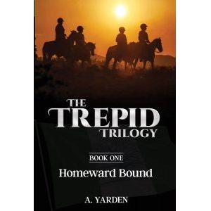 The Trepid Trilogy #1 - Homeward Bound