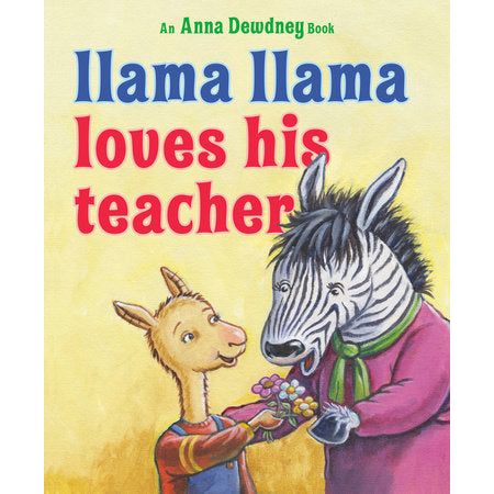 Llama Llama Loves His Teacher - Hardcover