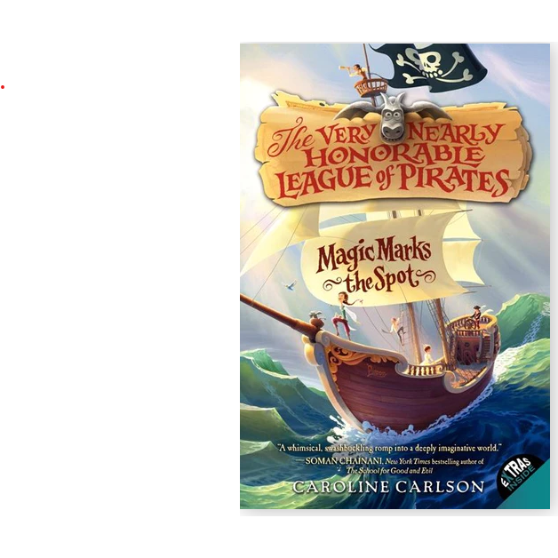 Very Nearly Honorable League of Pirates Vol 1: Magic Marks the Spot