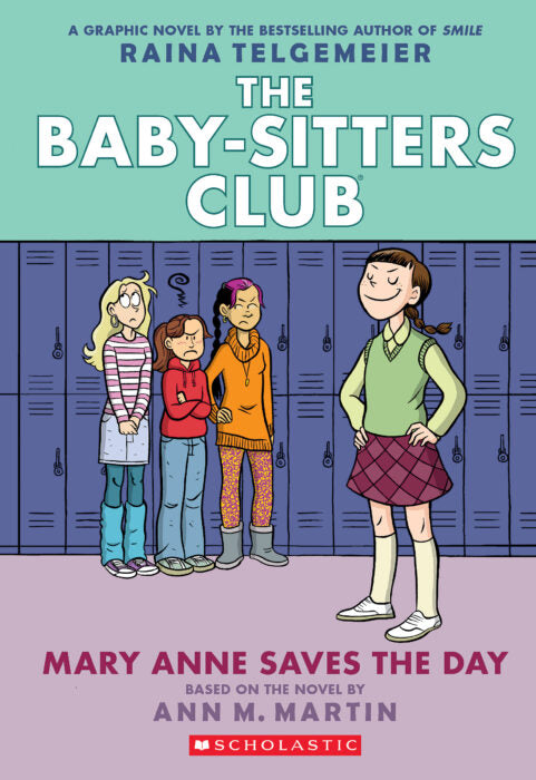 The Baby-sitters Club Graphix #3: Mary Anne Saves the Day - Paperback