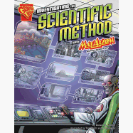 Investigating the Scientific Method with Max Axiom, Super Scientist