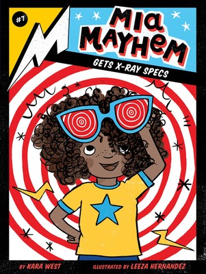 Mia Mayhem Gets X-Ray Specs Book #7
