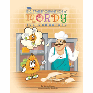 The Big Transformation of Mordy the Hamantash: A Purim Story