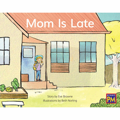 Mom Is Late
