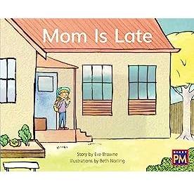 Mom Is Late