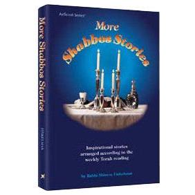 More Shabbos Stories