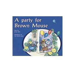 A Party for Brown Mouse