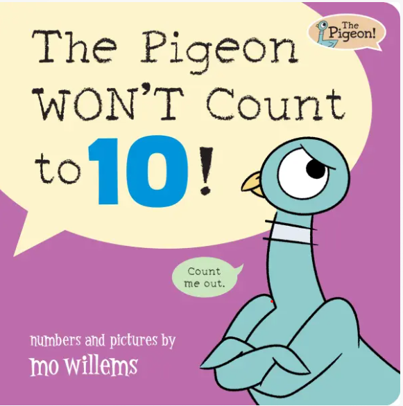 The Pigeon WON'T Count to 10! - Board Book
