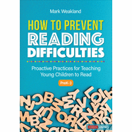 How to Prevent Reading Difficulties, Grades Prek-3