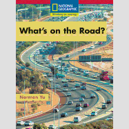 National Geographic: Windows on Literacy: What's on the Road?