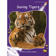 Saving Tigers - Red Rocket Readers