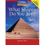 National Geographic: Windows on Literacy Emergent: What Shapes Do You See?