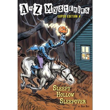 A to Z Mysteries Super Edition #4: Sleepy Hollow Sleepover