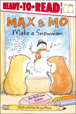 Max & Mo Make a Snowman - Hardcover