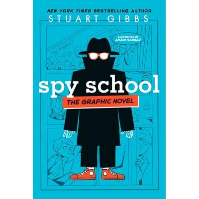 Spy School the Graphic Novel