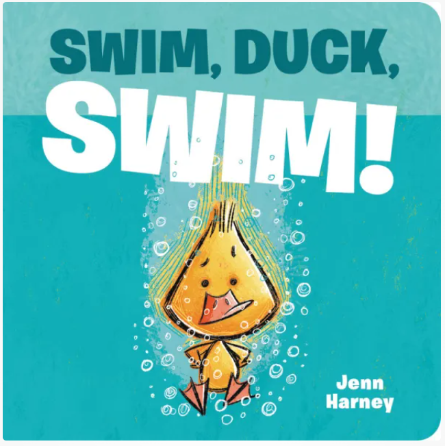 Swim, Duck, Swim! - Board Book