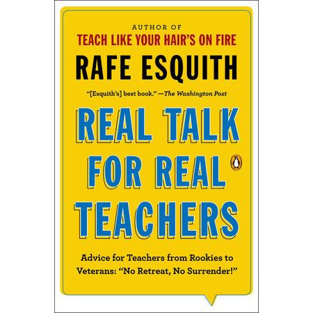Real Talk for Real Teachers