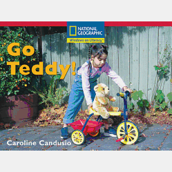 National Geographic: Windows on Literacy: Go Teddy!