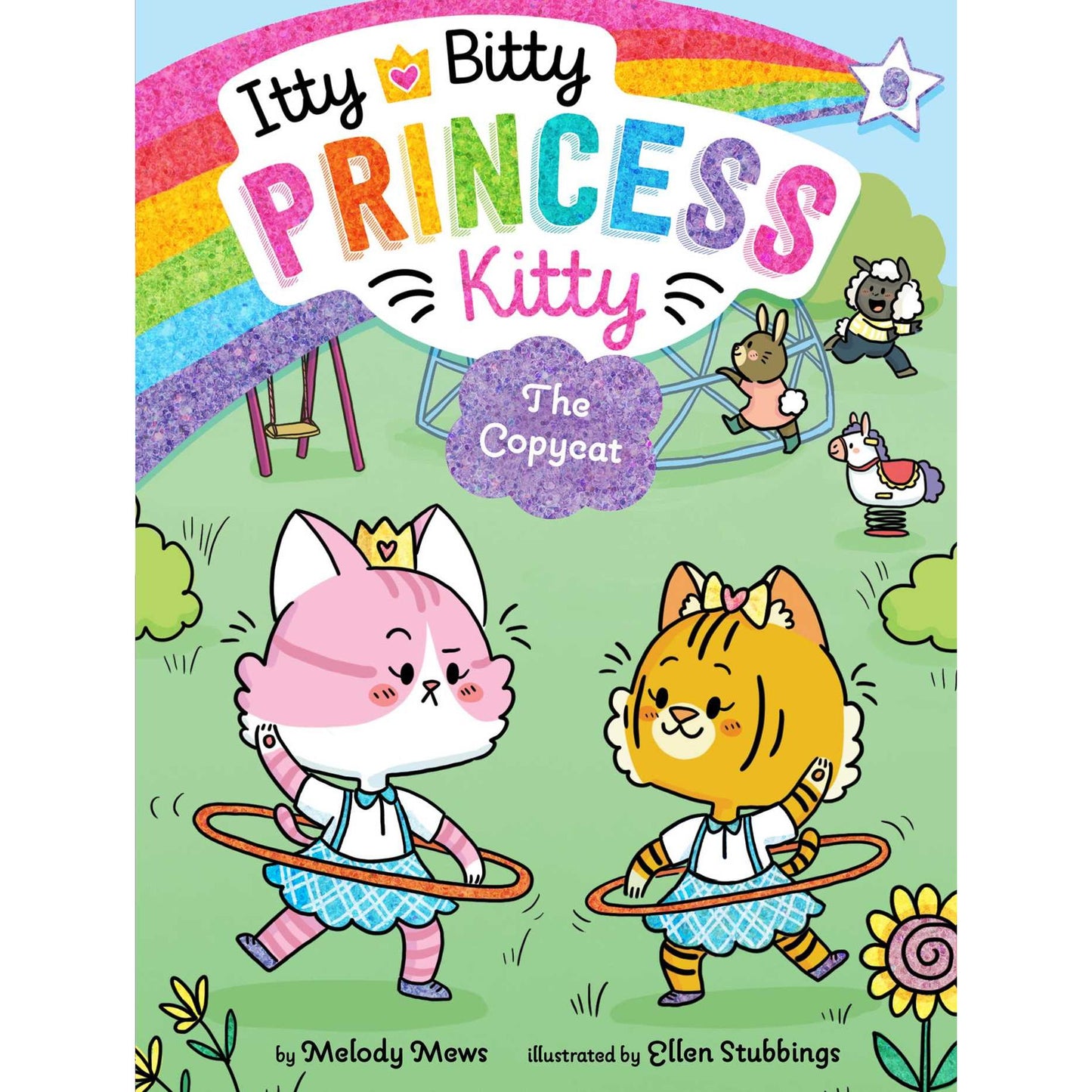 The Itty Bitty Princess Kitty #8: The Copycat