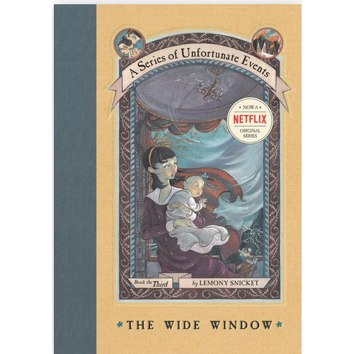 A Series of Unfortunate Events #3: The Wide Window