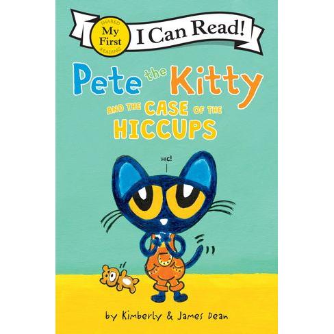 Pete the Kitty and the Case of the Hiccups