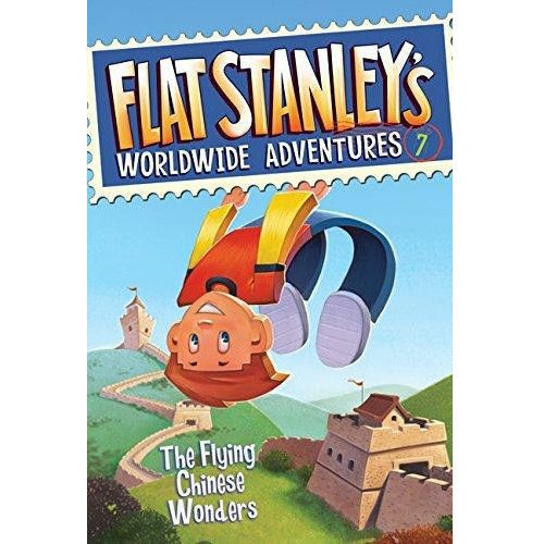 Flat Stanleys Worldwide Adventures: #07 The Flying Chinese Wonders - 9780061430022 - Harper Collins - Menucha Classroom Solutions