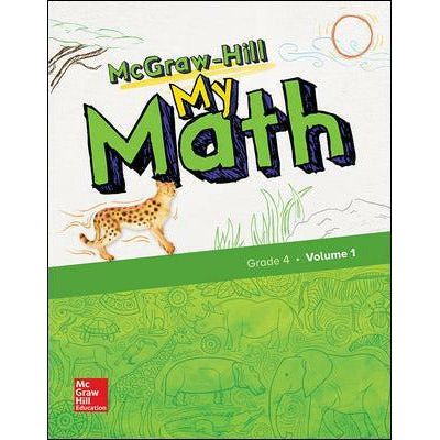 McGraw-Hill My Math, Grade 4, Student Edition, Volume 1 NATIONAL EDITION