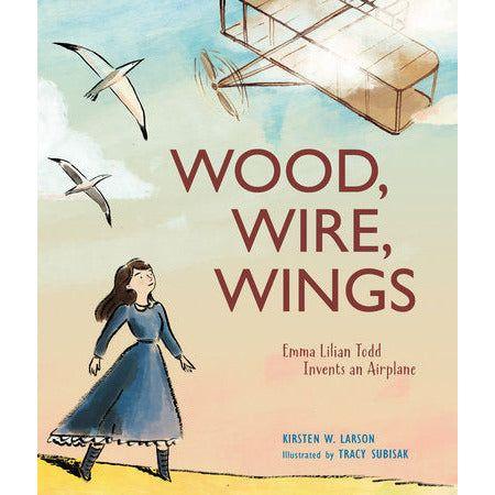 Wood, Wire, Wings-Hardcover