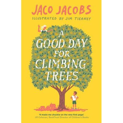 A Good Day for Climbing Trees