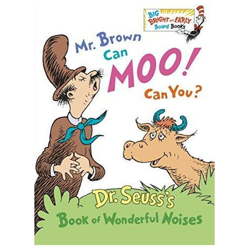 Dr. Seuss: Mr. Brown Can Moo Can You?
