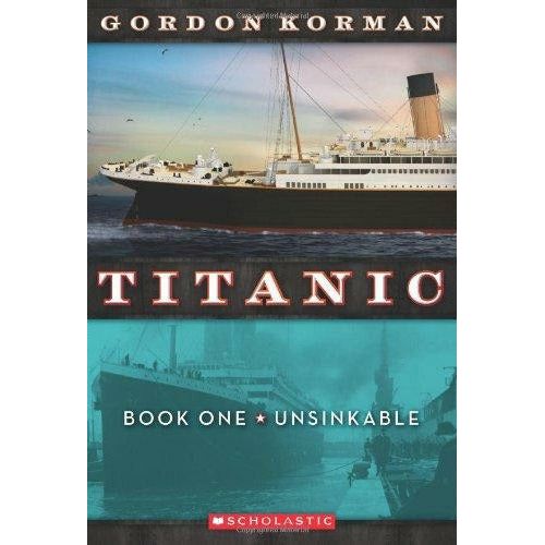 Titanic: #01 Unsinkable - 9780545123310 - Scholastic - Menucha Classroom Solutions