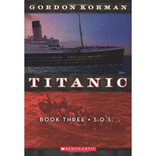 Titanic: #03 S.o.s. - 9780545123334 - Scholastic - Menucha Classroom Solutions