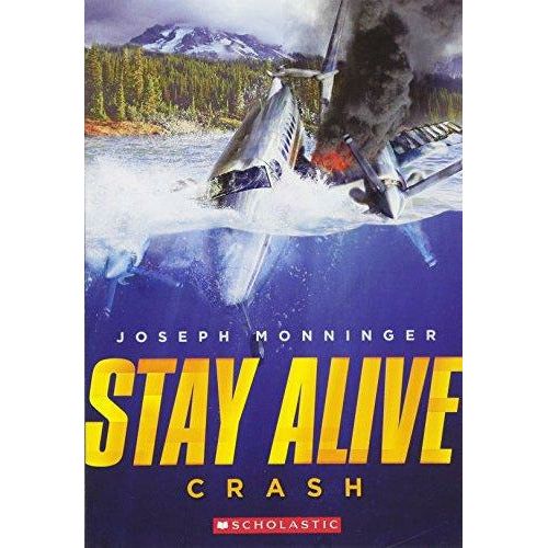 Stay Alive: Crash - 9780545563482 - Scholastic - Menucha Classroom Solutions